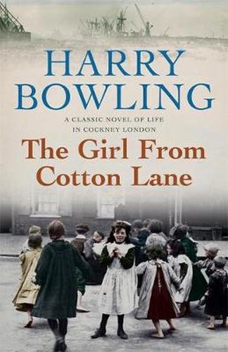 Cover image for The Girl from Cotton Lane: A gripping 1920s saga of life in the East End (Tanner Trilogy Book 2)