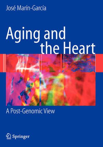 Cover image for Aging and the Heart: A Post-Genomic View