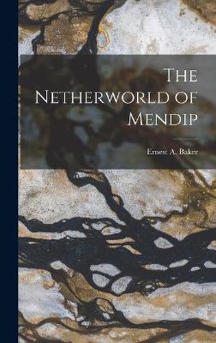 The Netherworld of Mendip