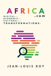 Cover image for Africa.com: Digital, Economic, Cultural Transformation