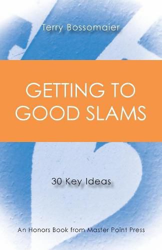 Cover image for Getting to Good Slams: 30 Key Ideas