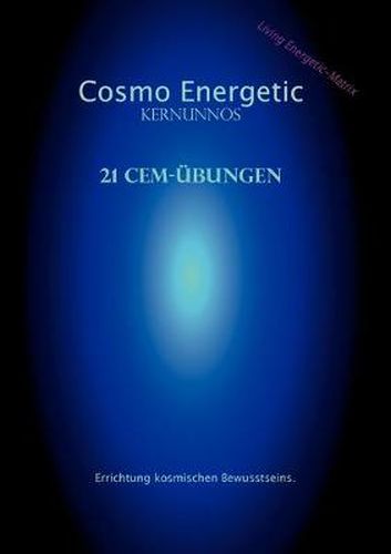 Cover image for Cosmo Energetic: 21 CEM-Mental UEbungen