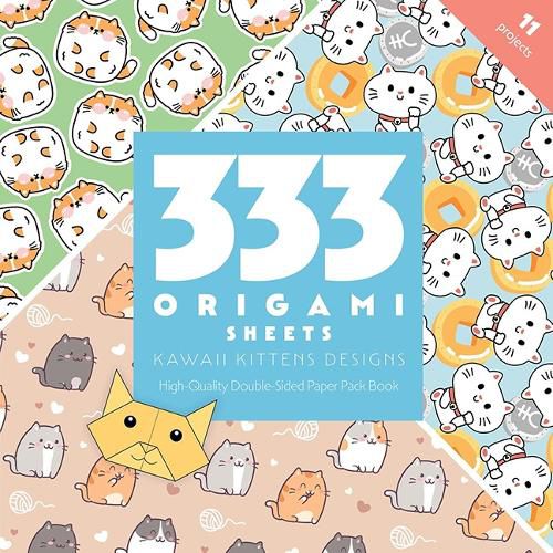 Cover image for 333 Origami Sheets Kawaii Kittens Designs