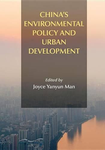 Cover image for China"s Environmental Policy and Urban Development