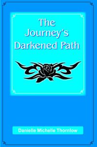 Cover image for The Journey's Darkened Path