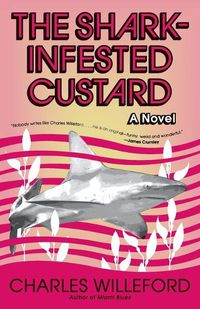 Cover image for The Shark-Infested Custard