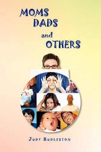 Cover image for Moms, Dads and Others