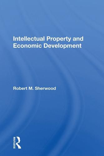 Cover image for Intellectual Property and Economic Development