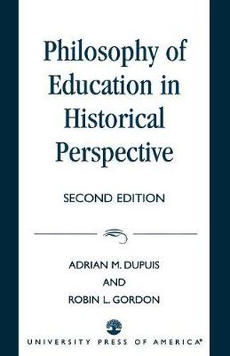 Cover image for Philosophy of Education in Historical Perspective