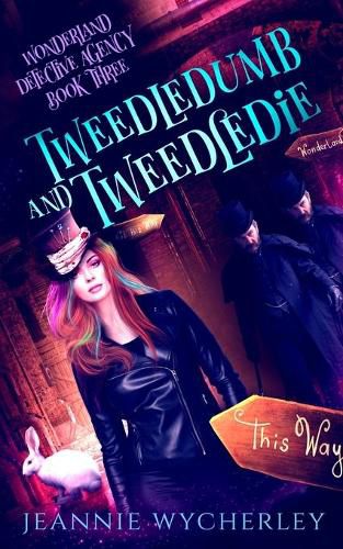 Cover image for Tweedledumb and Tweedledie: A Paranormal Cozy Witch Detective Mystery