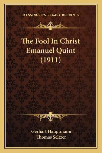 Cover image for The Fool in Christ Emanuel Quint (1911)