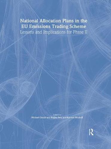 Cover image for National allocation plans in the EU emissions trading scheme: Lessons and Implications for Phase II