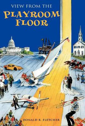 Cover image for View from the Playroom Floor