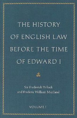 Cover image for The History of English Law Before the Time of Edward I: Two Volume Set