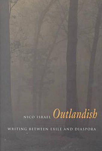 Cover image for Outlandish: Writing Between Exile and Diaspora