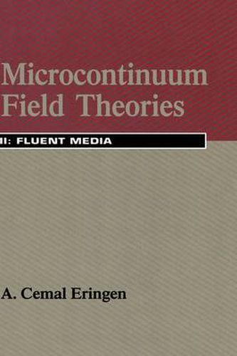 Cover image for Microcontinuum Field Theories: II. Fluent Media