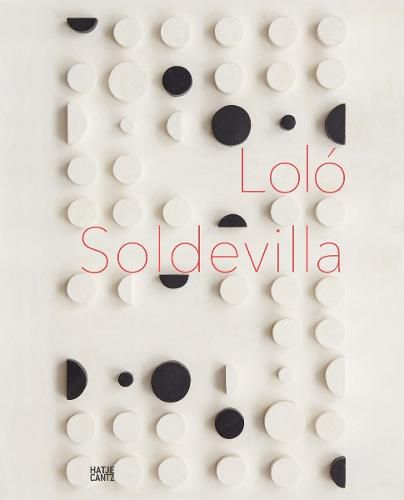 Cover image for Lolo Soldevilla: Constructing Her Universe