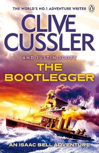 Cover image for The Bootlegger: Isaac Bell #7