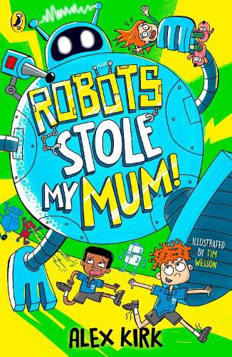 Cover image for Robots Stole My Mum!