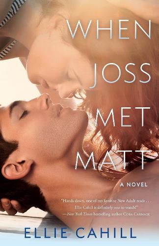 When Joss Met Matt: A Novel