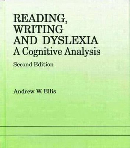 Cover image for Reading, Writing and Dyslexia: A Cognitive Analysis