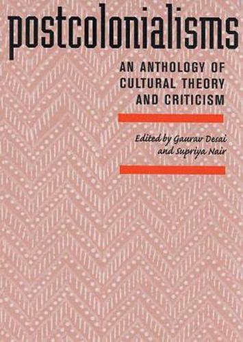 Cover image for Postcolonialisms: An Anthology of Cultural Theory and Criticism
