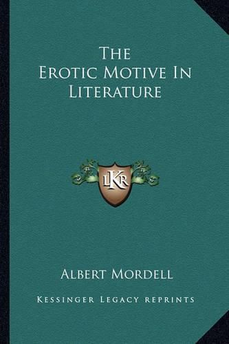 Cover image for The Erotic Motive in Literature