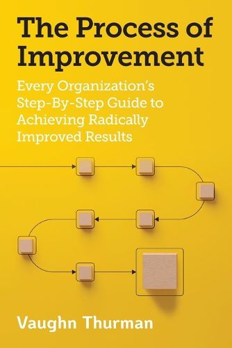 The Process of Improvement