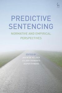 Cover image for Predictive Sentencing: Normative and Empirical Perspectives