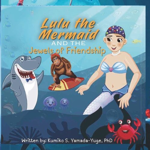 Cover image for Lulu the Mermaid and the Jewels of Friendship