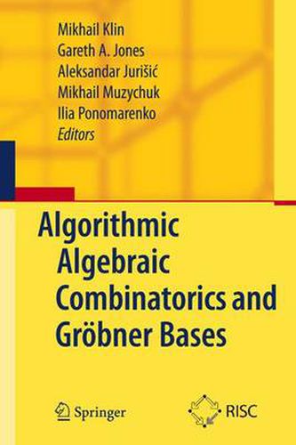 Cover image for Algorithmic Algebraic Combinatorics and Groebner Bases