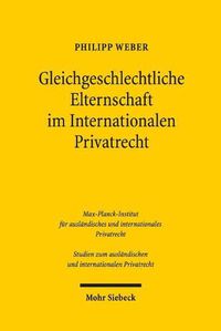 Cover image for Gleichgeschlechtliche Elternschaft im Internationalen Privatrecht