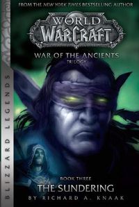 Cover image for WarCraft: War of The Ancients # 3: The Sundering: The Sundering