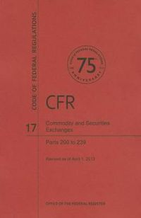 Cover image for Commodity and Securities Exchanges, Parts 200 to 239