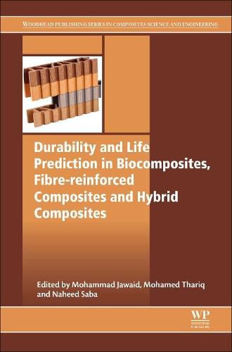 Cover image for Durability and Life Prediction in Biocomposites, Fibre-Reinforced Composites and Hybrid Composites