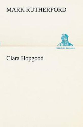 Cover image for Clara Hopgood