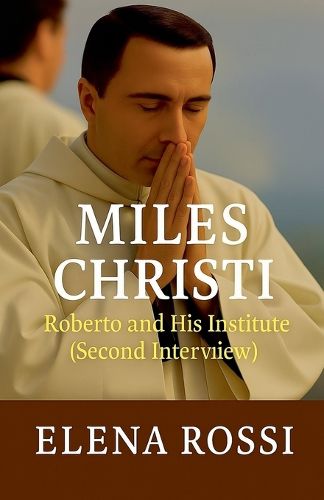 Cover image for Miles Christi Roberto and his Institute Second Interview