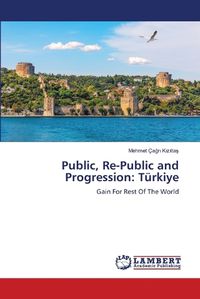 Cover image for Public, Re-Public and Progression