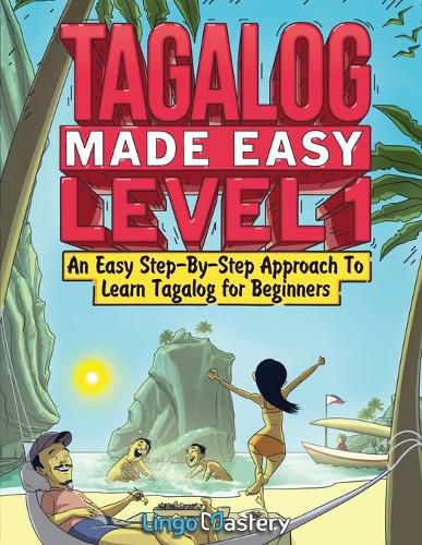 Tagalog Made Easy Level 1