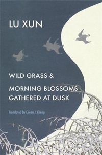 Cover image for Wild Grass and Morning Blossoms Gathered at Dusk