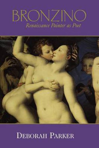 Cover image for Bronzino: Renaissance Painter as Poet