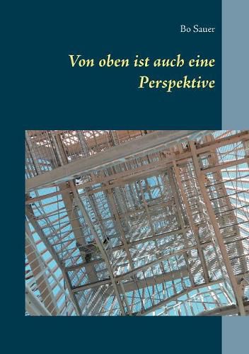 Cover image for Von oben ist auch eine Perspektive