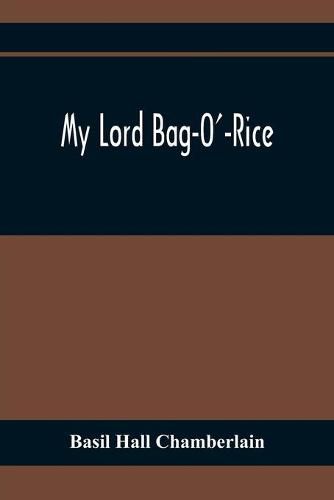 Cover image for My Lord Bag-O'-Rice