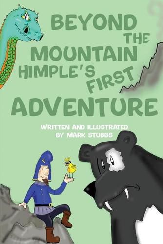 Cover image for Beyond The Mountain [Himple's First Adventure]