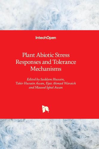 Plant Abiotic Stress Responses and Tolerance Mechanisms