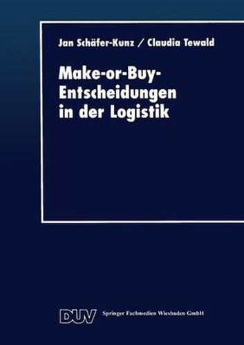 Make-Or-Buy-Entscheidungen in Der Logistik