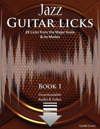 Cover image for Jazz Guitar Licks: 25 Licks from the Major Scale and its Modes with Audio & Video