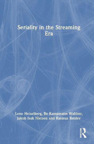 Cover image for Seriality in the Streaming Era
