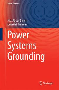 Cover image for Power Systems Grounding