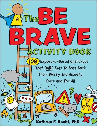 The Be Brave Activity Book